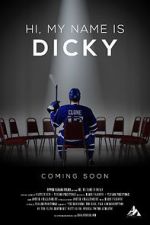 Watch Hi, My Name is Dicky M4ufree