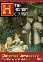 Watch Christmas Unwrapped: The History of Christmas M4ufree