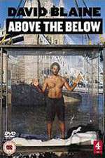 Watch David Blaine: Above the Below M4ufree