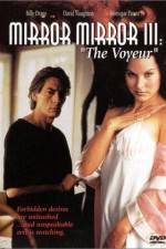 Watch Mirror Mirror III The Voyeur M4ufree