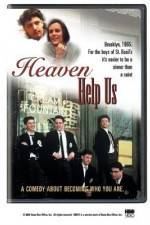 Watch Heaven Help Us M4ufree