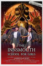 Watch The Innsmouth School for Girls M4ufree