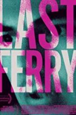 Watch Last Ferry M4ufree