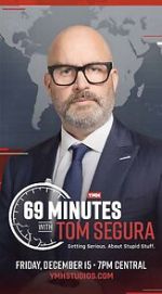 Watch 69 Minutes with Tom Segura (TV Special 2023) M4ufree