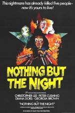 Watch Nothing But the Night M4ufree