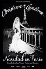 Watch Christina Aguilera: Christmas in Paris M4ufree