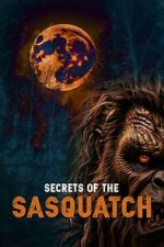 Watch Secrets of the Sasquatch M4ufree