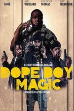 Watch Dope Boy Magic M4ufree