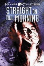 Watch Straight on Till Morning M4ufree