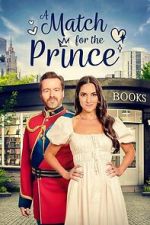 Watch A Match for the Prince M4ufree