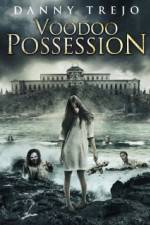 Watch Voodoo Possession M4ufree