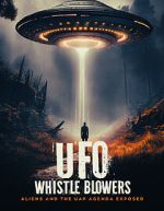 Watch UFO Whistleblowers: Aliens and the UAP Enigma Exposed M4ufree