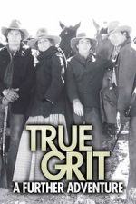 Watch True Grit: A Further Adventure M4ufree