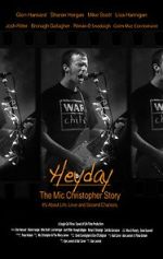 Watch Heyday - The Mic Christopher Story M4ufree