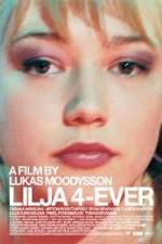 Watch Lilya 4-Ever M4ufree