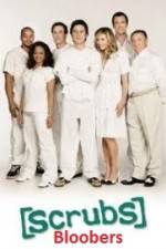 Watch Scrubs Bloobers M4ufree