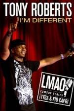 Watch Tony Roberts Im Different M4ufree