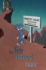Watch The Fair Haired Hare (Short 1951) M4ufree