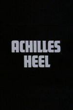 Watch Achilles Heel M4ufree