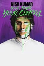 Watch Nish Kumar: Your Power, Your Control M4ufree