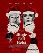 Watch Jingle Bell Heist M4ufree