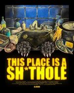 Watch This Place is a Sh*thole (Short 2025) M4ufree