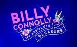 Watch Billy Connolly: My Absolute Pleasure (TV Special 2021) M4ufree