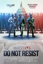 Watch Do Not Resist M4ufree
