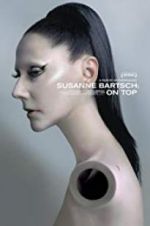 Watch Susanne Bartsch: On Top M4ufree