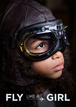 Watch Fly Like a Girl M4ufree