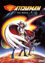 Watch Gatchaman The Movie M4ufree