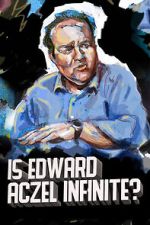 Watch Ed Aczel: Is Edward Aczel Infinite? (TV Special 2018) M4ufree