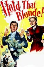 Watch Hold That Blonde! M4ufree