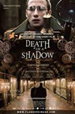 Watch Death of a Shadow M4ufree