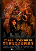 Watch Chi Town Thunderfist M4ufree