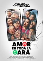 Watch Amor en toda la cara M4ufree