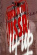 Watch 14 Up Born in the USSR M4ufree