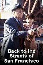 Watch Back to the Streets of San Francisco M4ufree