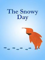 Watch The Snowy Day (Short 1965) M4ufree