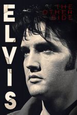 Watch Elvis: The Other Side M4ufree