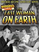 Watch RiffTrax Presents: Last Woman on Earth M4ufree