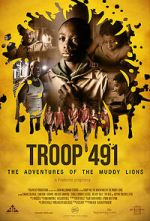 Watch Troop 491: the Adventures of the Muddy Lions M4ufree