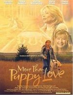 Watch More Than Puppy Love M4ufree