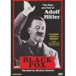 Watch Black Fox: The True Story of Adolf Hitler M4ufree