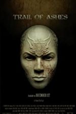 Watch Trail of Ashes M4ufree