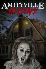 Watch Amityville No Escape M4ufree
