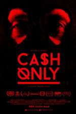 Watch Cash Only M4ufree