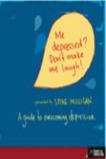 Watch me depressed? don't make me laugh! M4ufree
