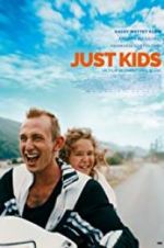 Watch Just Kids M4ufree