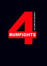 Watch Bumfights 4: Return of Ruckus M4ufree